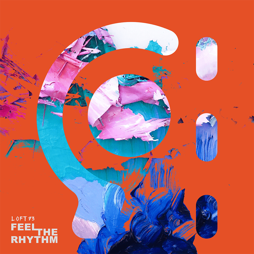 LOFT 93_Feel The Rhythm_Cover Art